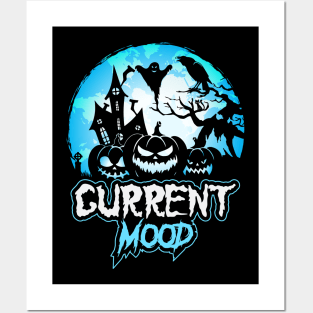 Current mood halloween Posters and Art